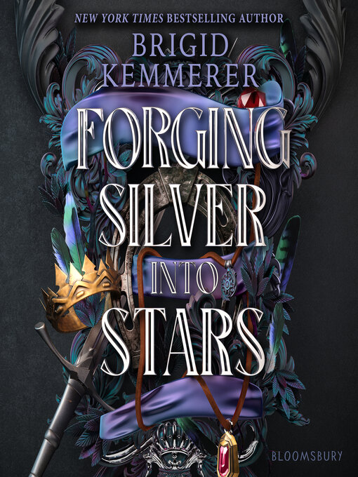 Title details for Forging Silver into Stars by Brigid Kemmerer - Available